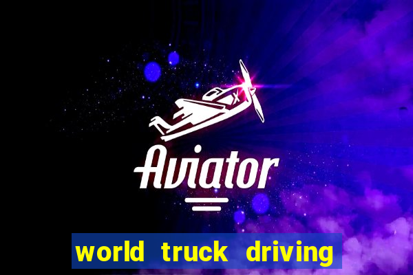 world truck driving simulator dinheiro infinito tudo desbloqueado 1,395